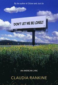 bokomslag Don't Let Me Be Lonely