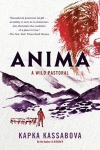 bokomslag Anima: A Wild Pastoral
