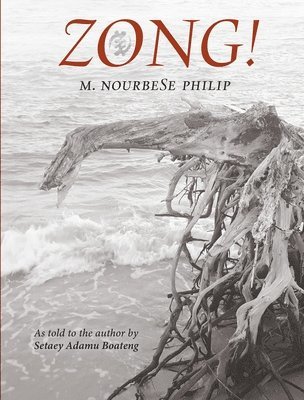 Zong!: As Told to the Author by Setaey Adamu Boateng 1