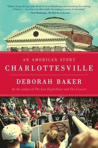 bokomslag Charlottesville: An American Story