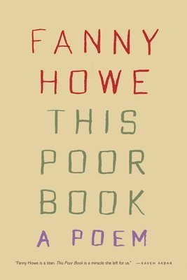 Fanny Howe - This Poor Book, Häftad