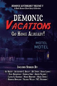 bokomslag Demonic Vacations
