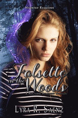 Lyra R Saenz - Falsetto in the Woods, Häftad. Tillgänglighet: Lägg i varukorg