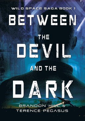 Between the Devil and the Dark 1
