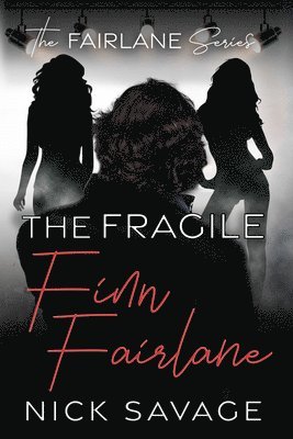 Nick Savage - Fragile Finn Fairlane, Häftad