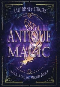bokomslag Antique Magic