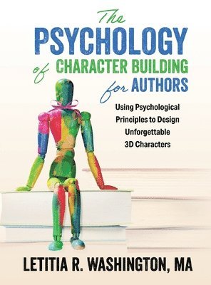 bokomslag Psychology of Character Building for Authors