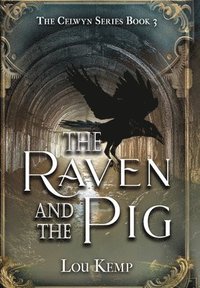 bokomslag The Raven and the Pig