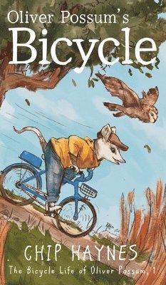 bokomslag Oliver Possum's Bicycle