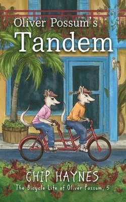 Oliver Possum's Tandem 1