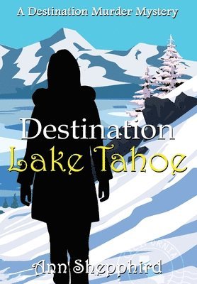 Destination Lake Tahoe 1