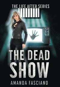 bokomslag The Dead Show