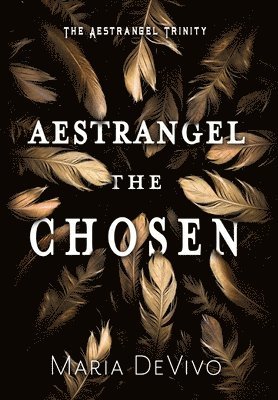 Aestrangel the Chosen