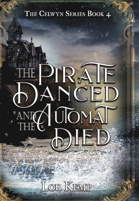 Pirate Danced and the Automat Died