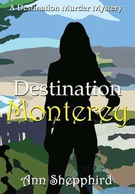 Destination Monterey 1