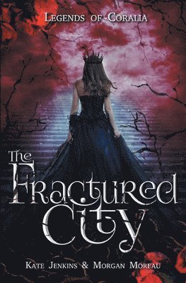 Kate Jenkins, Morgan Moreau - Fractured City, Häftad
