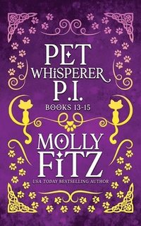 bokomslag Pet Whisperer P.I. Books 13-15