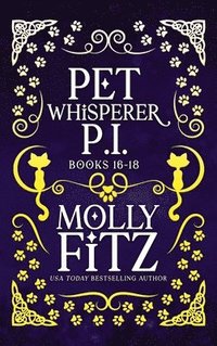 bokomslag Pet Whisperer P.I. Books 16-18