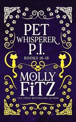bokomslag Pet Whisperer P.I. Books 16-18 Special Edition