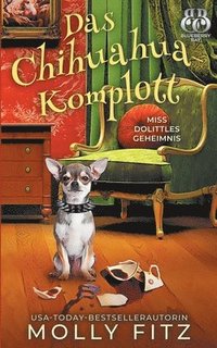 bokomslag Das Chihuahua-Komplott