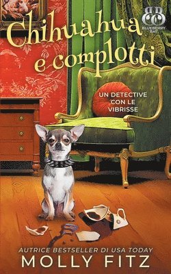 Chihuahua e complotti 1