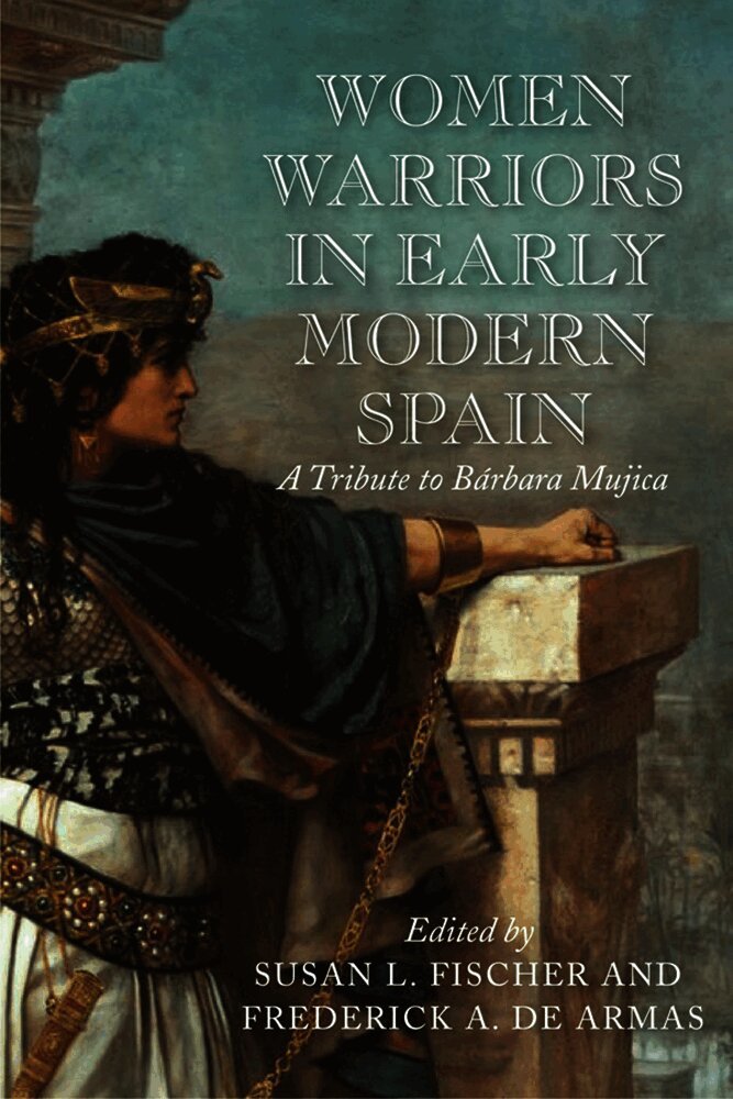 Women Warriors in Early Modern Spain