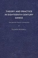Theory and Practice in Eighteenth-Century Dance