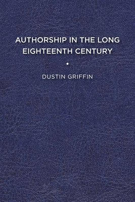 Authorship in the Long Eighteenth Century