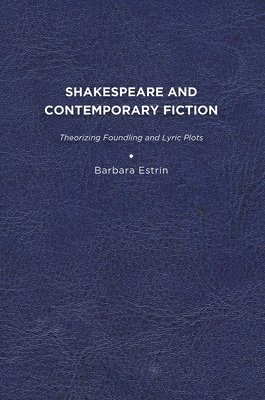 bokomslag Shakespeare and Contemporary Fiction