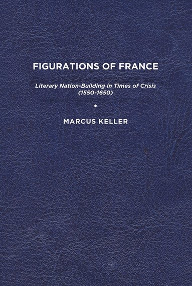 Marcus Keller - Figurations of France, Häftad