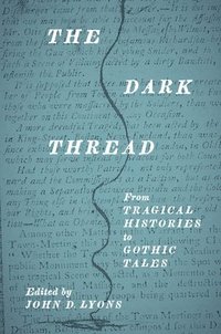 bokomslag The Dark Thread