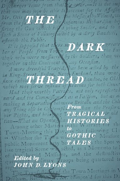 John D. Lyons - Dark Thread, Häftad