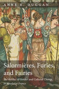 bokomslag Salonnières, Furies, and Fairies, Revised Edition