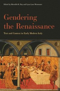 bokomslag Gendering the Renaissance