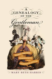 bokomslag A Genealogy of the Gentleman