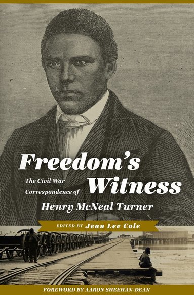 Henry McNeal Turner, Jean Lee Cole - Freedom's Witness, Häftad