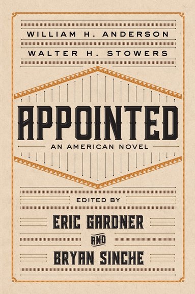 William H. Anderson, Walter H. Stowers, Eric Gardner, Bryan Sinche - Appointed, Häftad