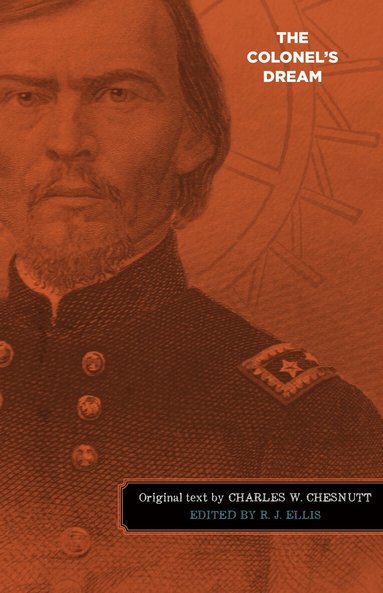 Charles Waddell Chesnutt, R.J. Ellis - Colonel's Dream, Häftad
