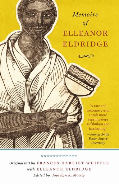 Frances Harriet Whipple Green McDougall, Elleanor Eldridge, Joycelyn K. Moody - Memoirs of Elleanor Eldridge, Häftad