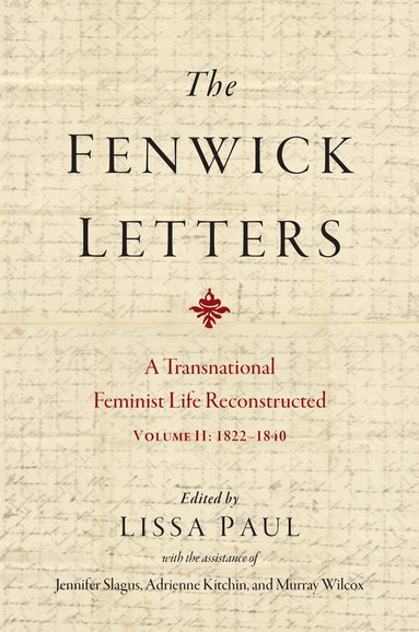 Eliza Fenwick, Lissa Paul, Jennifer Slagus, Adrienne Kitchin, Murray Wilcox - Fenwick Letters, Häftad