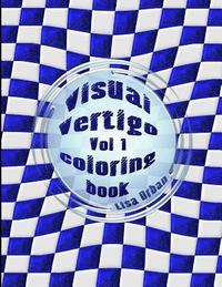 bokomslag Visual Vertigo: Optical Illusion Coloring Book