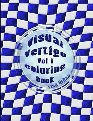 bokomslag Visual Vertigo: Optical Illusion Coloring Book