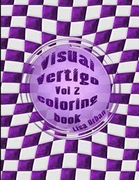 bokomslag Visual Vertigo: Optical Illusion Coloring Book