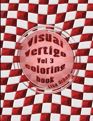 bokomslag Visual Vertigo: Optical Illusion Coloring Book