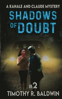 Shadows of Doubt 1