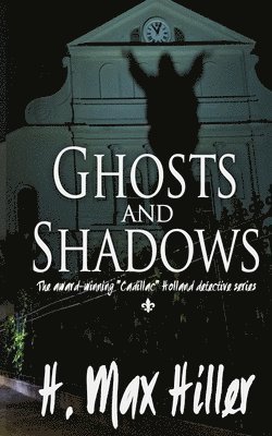 Ghosts and Shadows 1