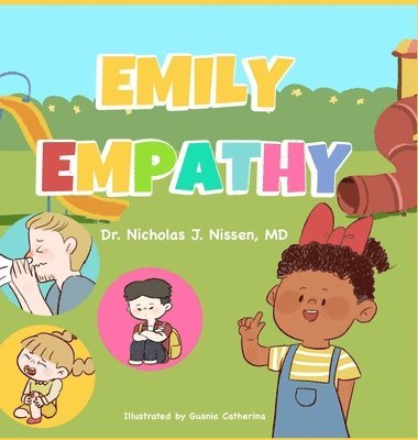 Nicholas J Nissen, Nicholas J. Nissen - Emily Empathy, Inbunden