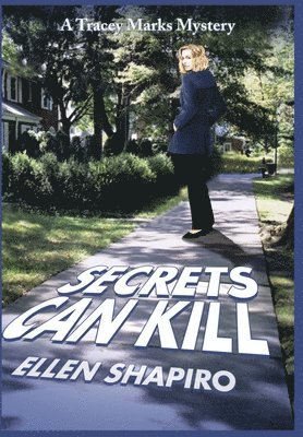 Ellen Shapiro - Secret Can Kill, Inbunden