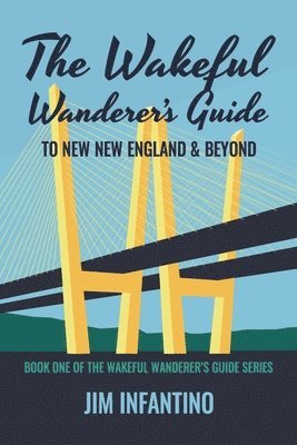 The Wakeful Wanderer's Guide 1