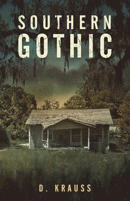 D Krauss, Jayne Southern - Southern Gothic, Häftad